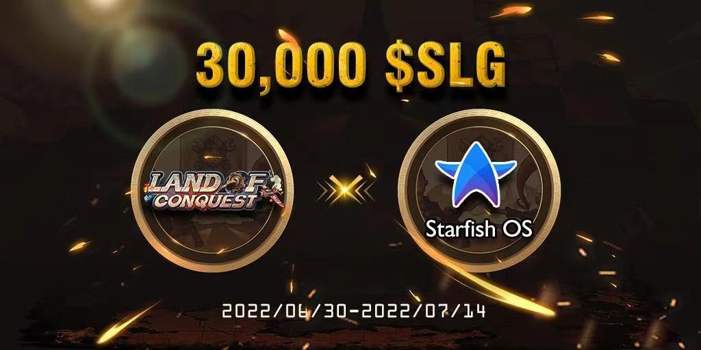 Land Of Conquest X StarFish OS Airdrop